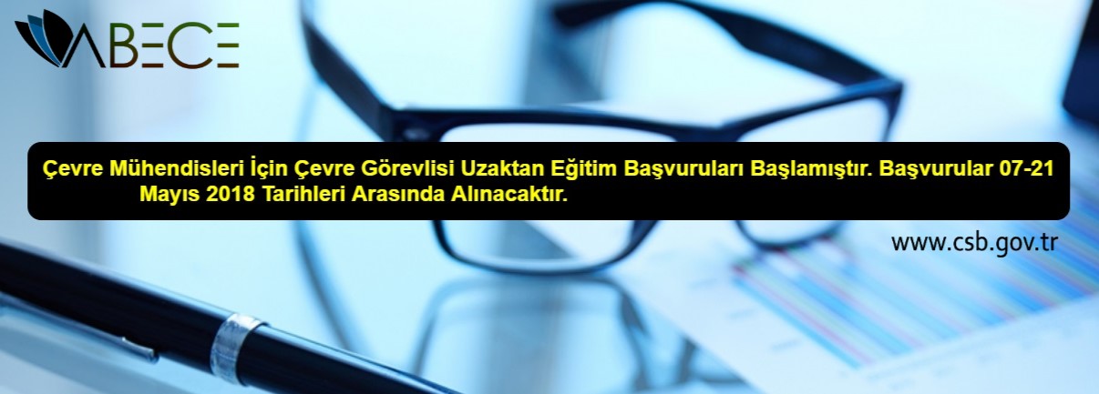 Çevre Mühendisleri İçin Çevre Görevlisi Uzaktan Eğitimi Başvurusu
